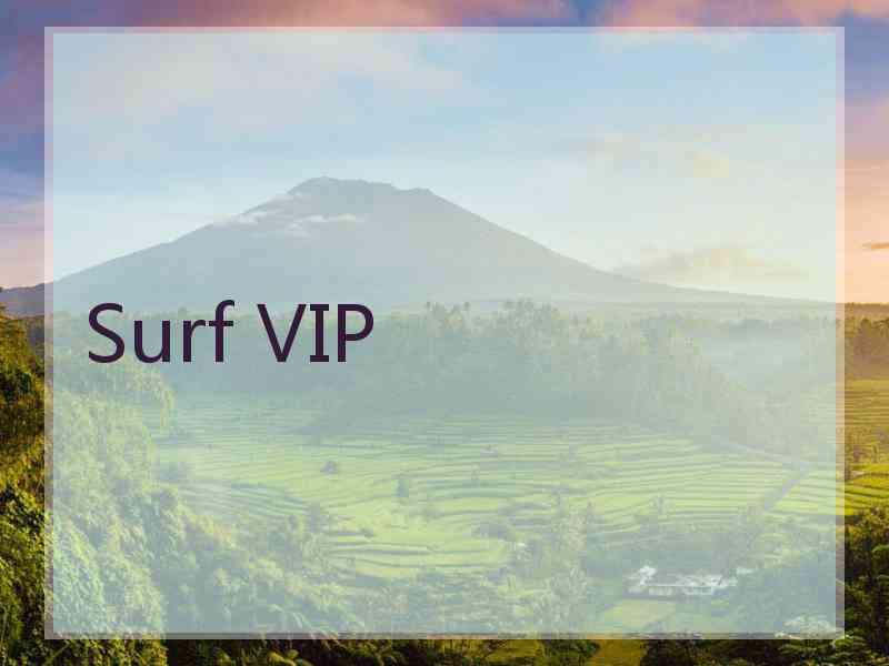 Surf VIP