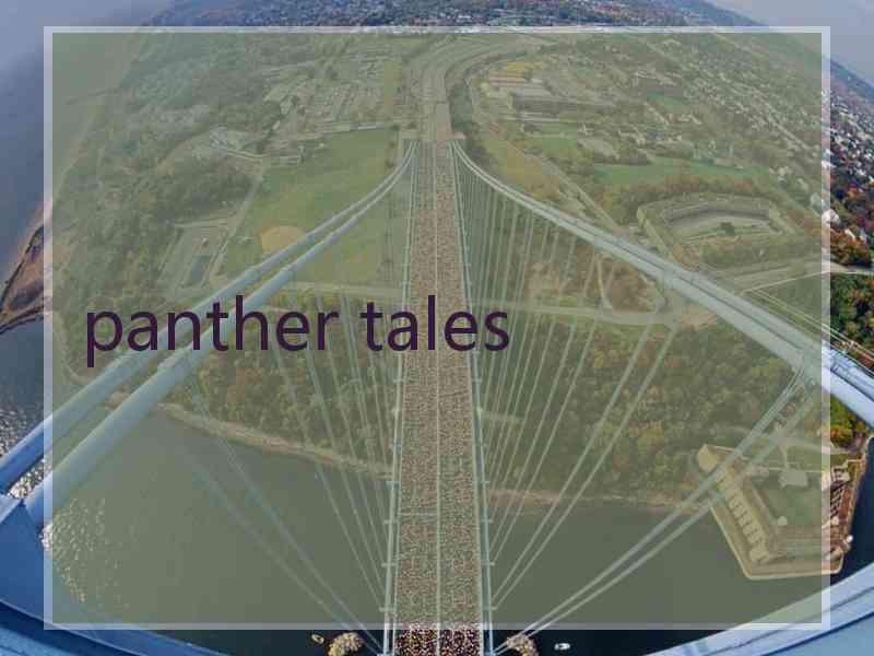 panther tales