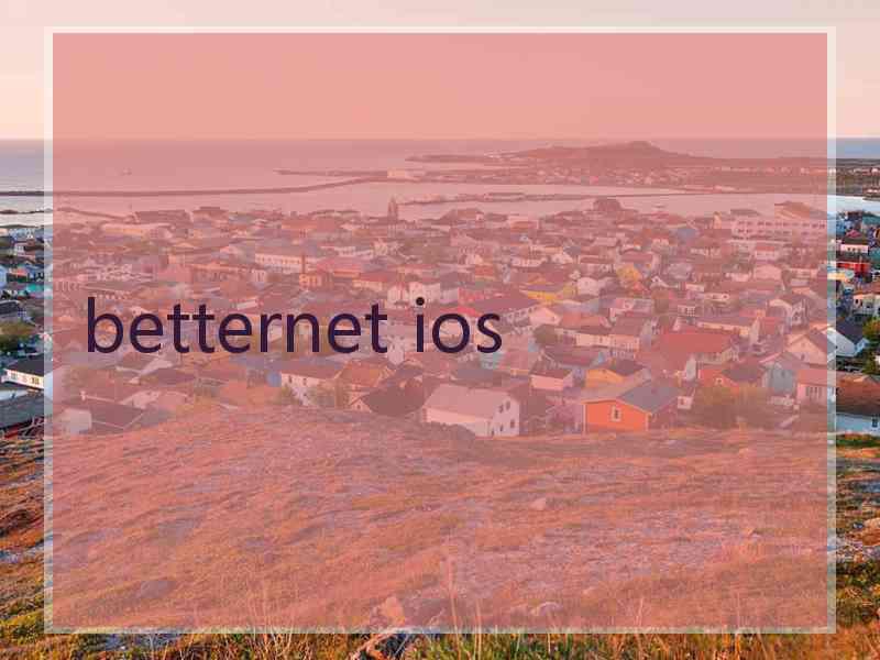 betternet ios