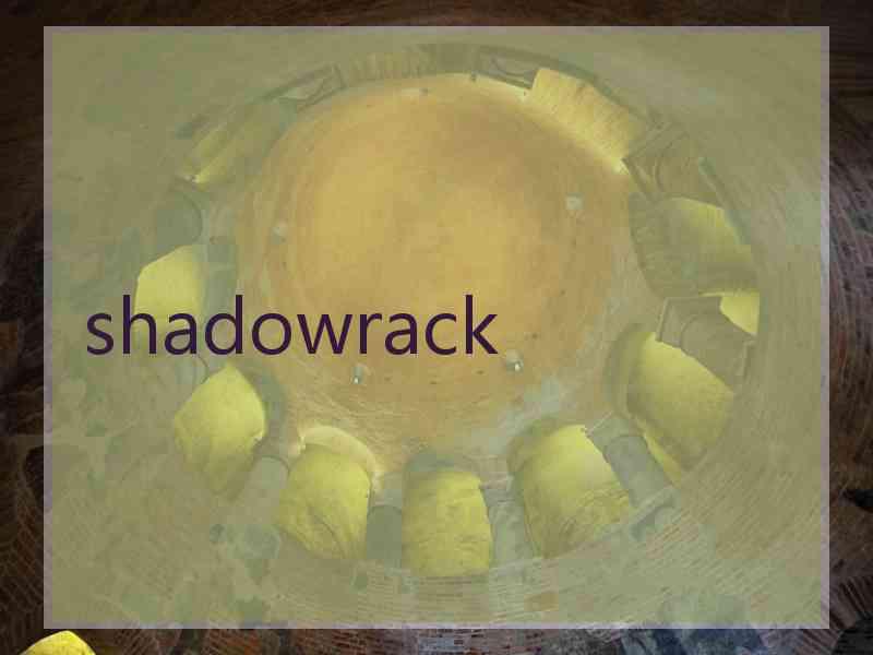 shadowrack