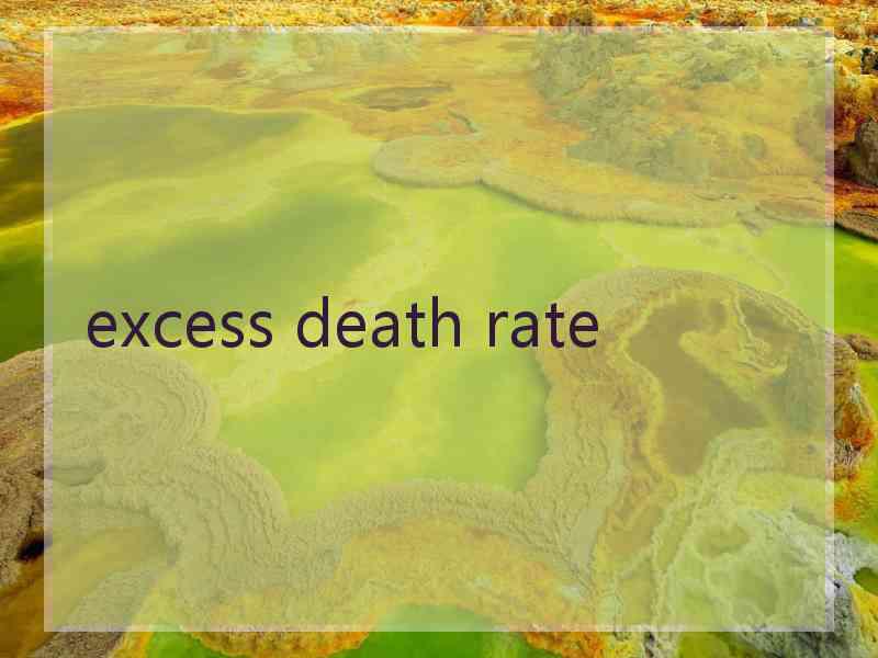 excess death rate