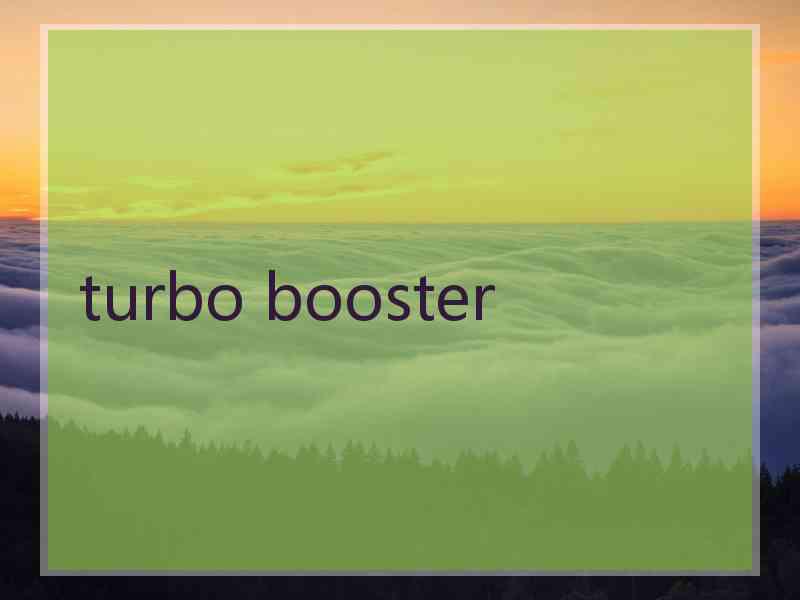 turbo booster