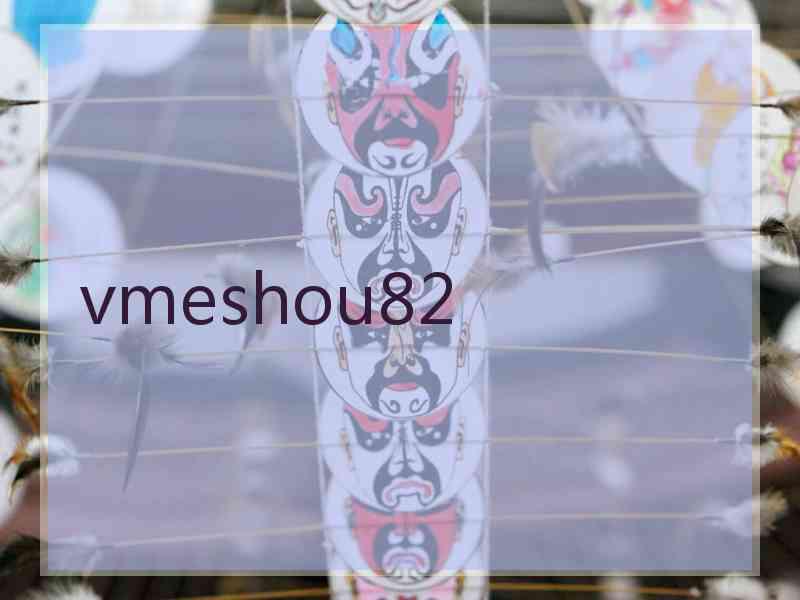 vmeshou82