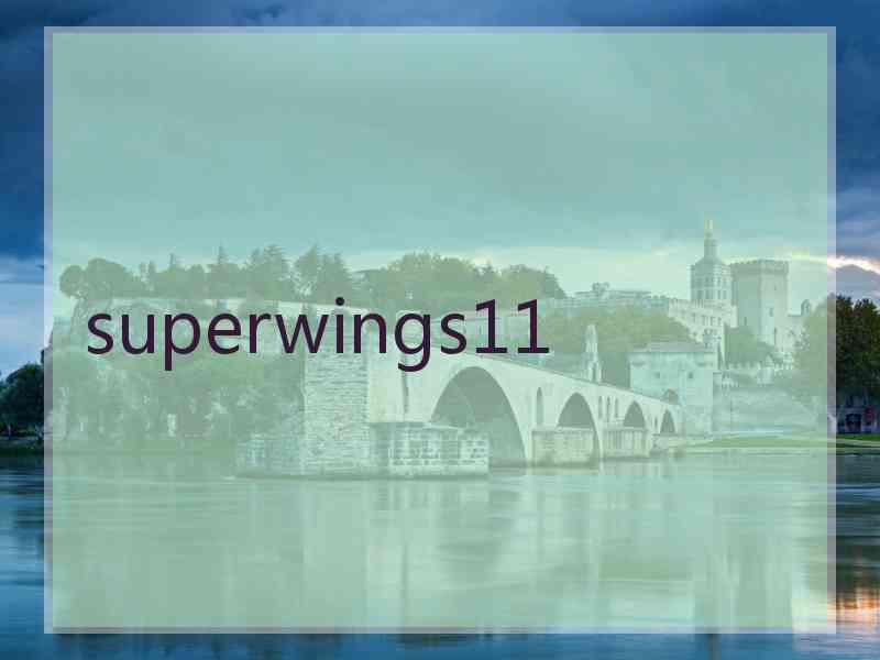 superwings11