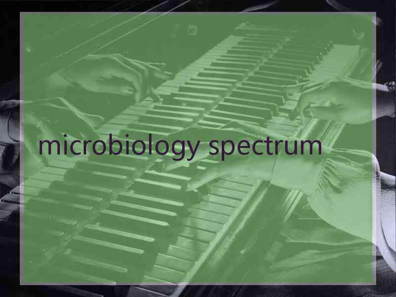 microbiology spectrum